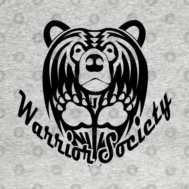 Warrior Society (Bear Black) by melvinwareagle